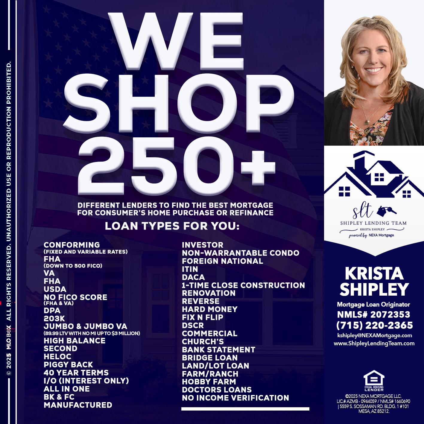 WE SHOP 250+ - Krista Shipley -Mortgage Loan Originator
