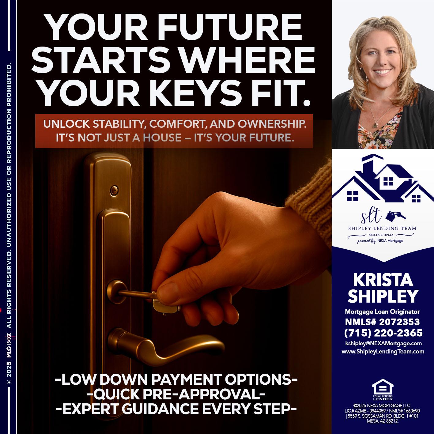 YOUR FUTURE - Krista Shipley -Mortgage Loan Originator