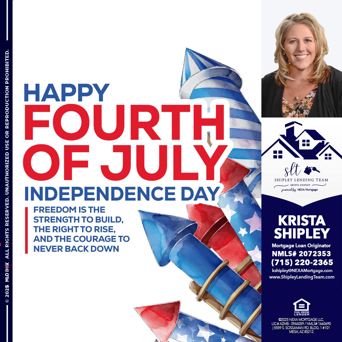 HAPPY FOURTH OF JULY - Krista Shipley -Mortgage Loan Originator