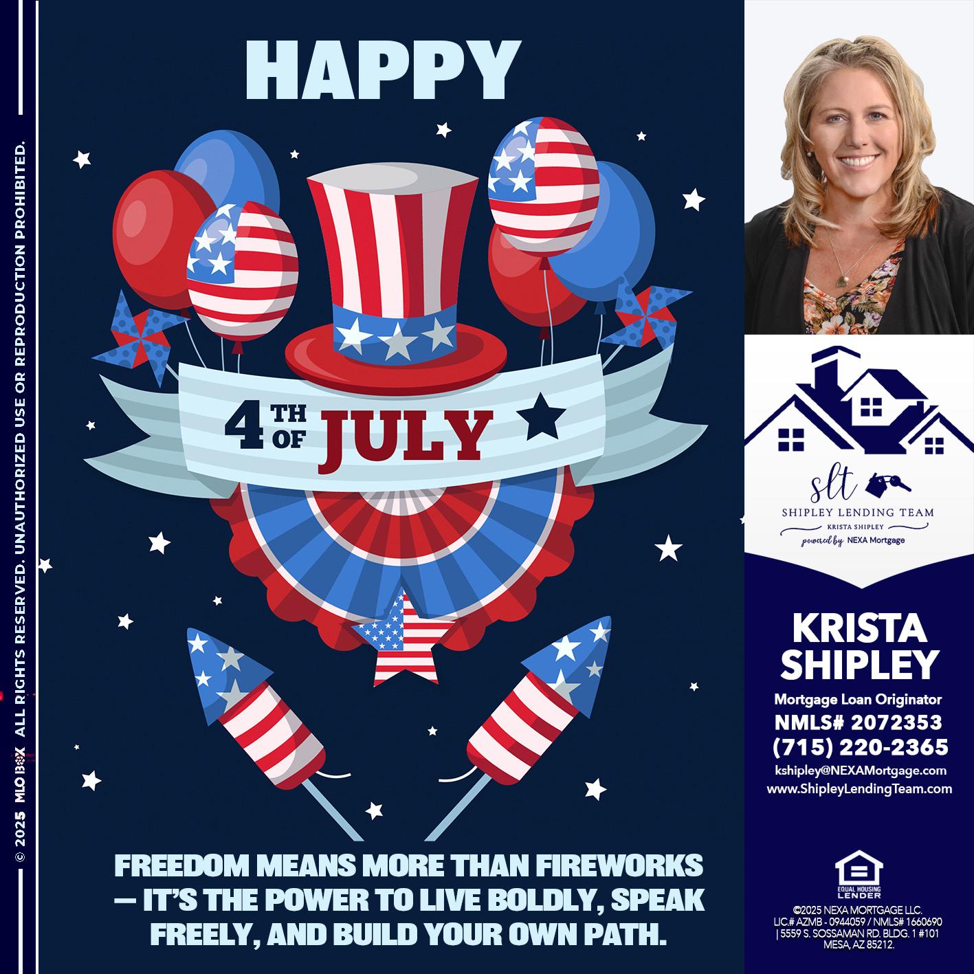 HAPPY 4TH OF JULY - Krista Shipley -Mortgage Loan Originator
