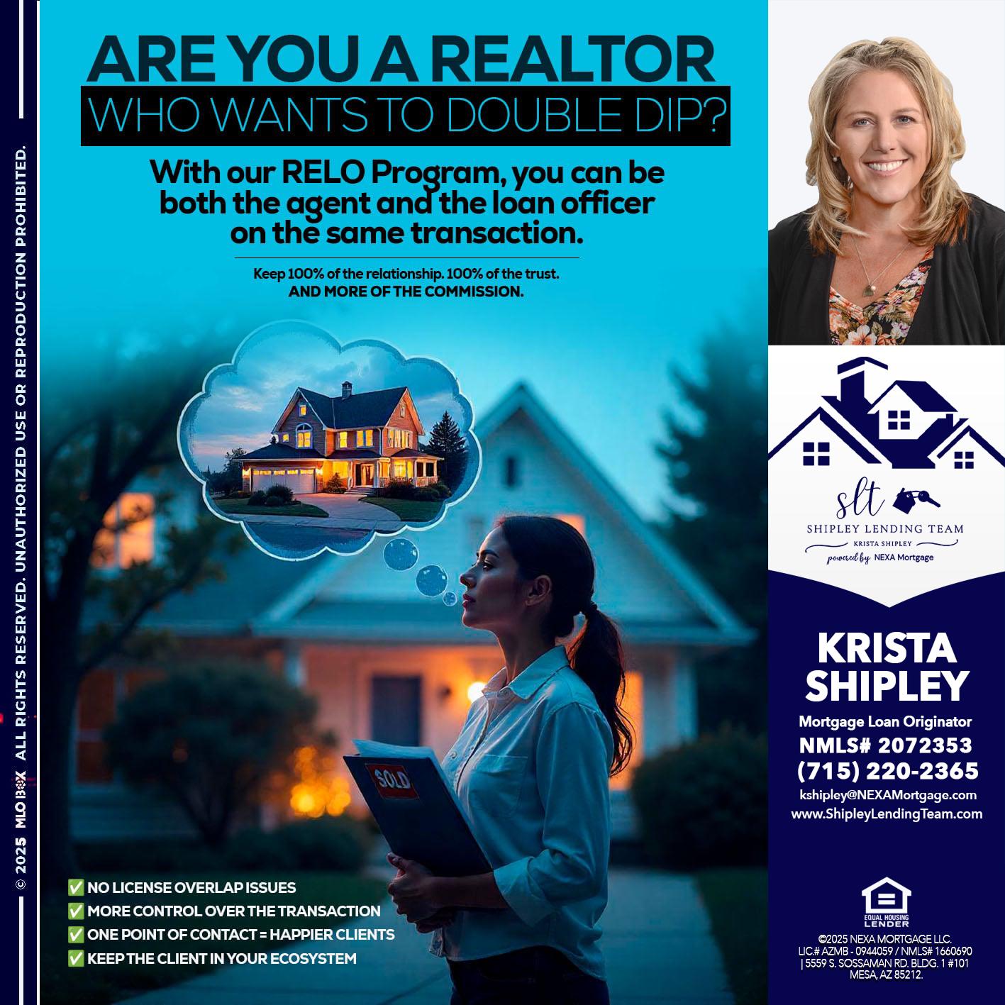 Are you a Realtor? - Krista Shipley -Mortgage Loan Originator
