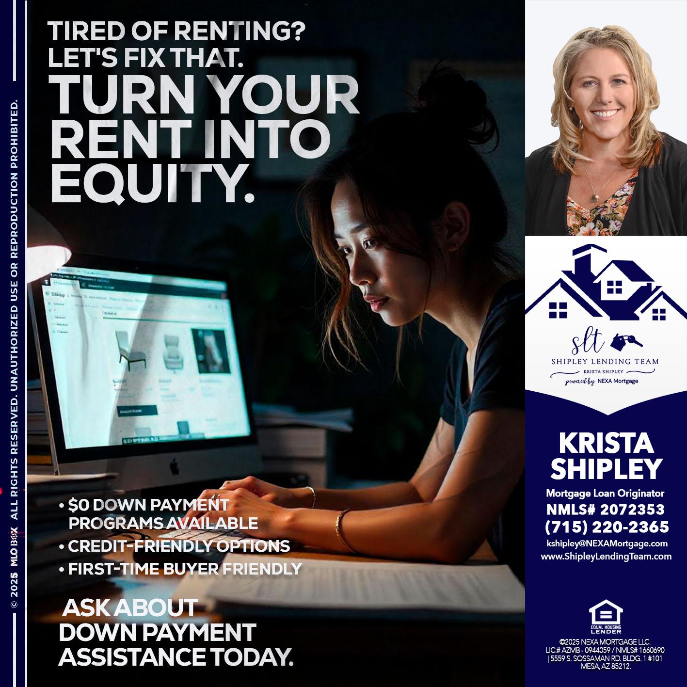 tired of renting? - Krista Shipley -Mortgage Loan Originator