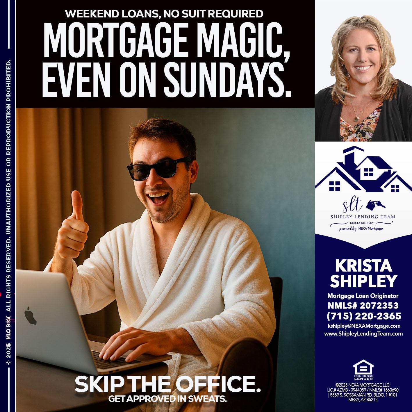 MORTGAGE MAGICS - Krista Shipley -Mortgage Loan Originator
