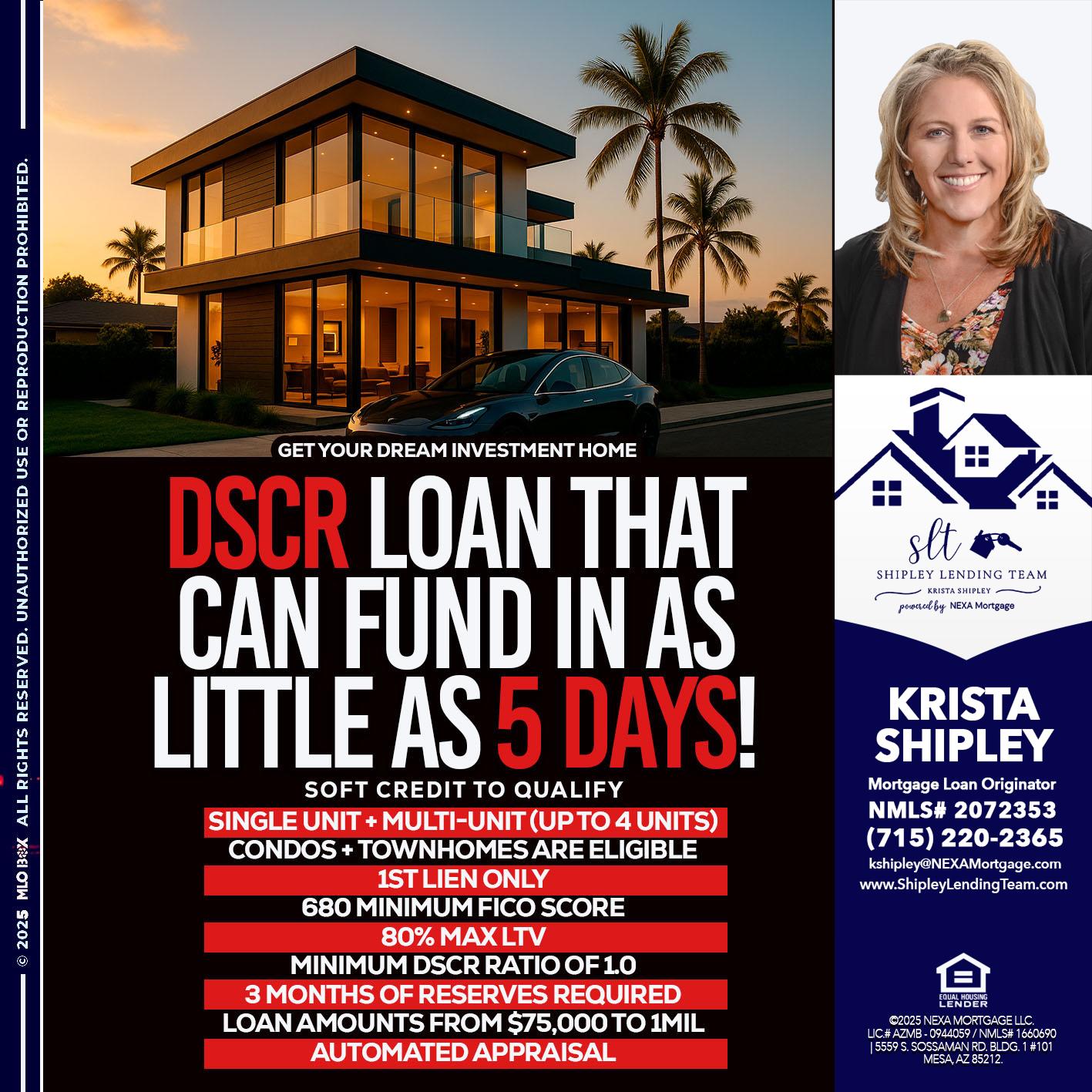 DSCR LOAN - Krista Shipley -Mortgage Loan Originator