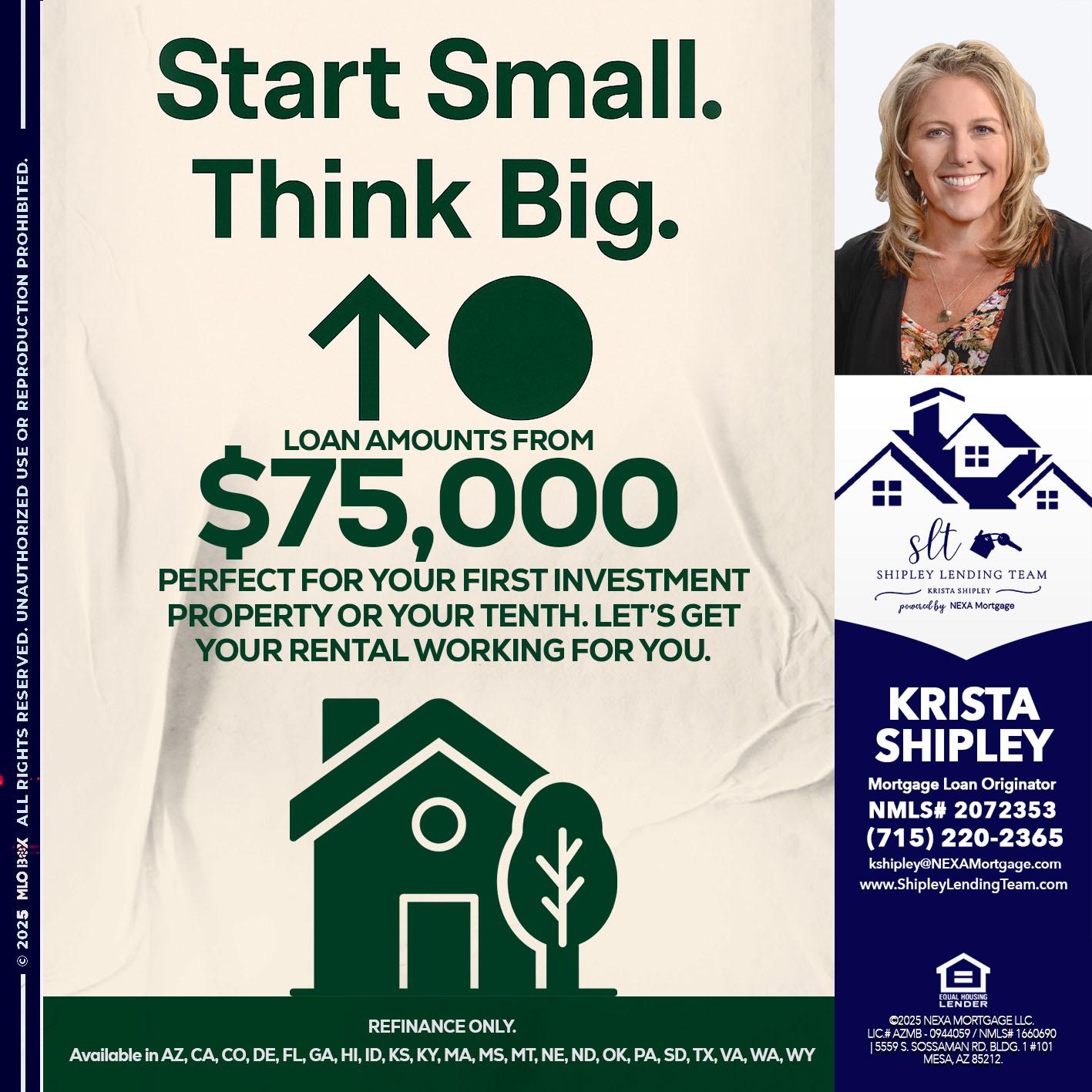 START SMALL - Krista Shipley -Mortgage Loan Originator