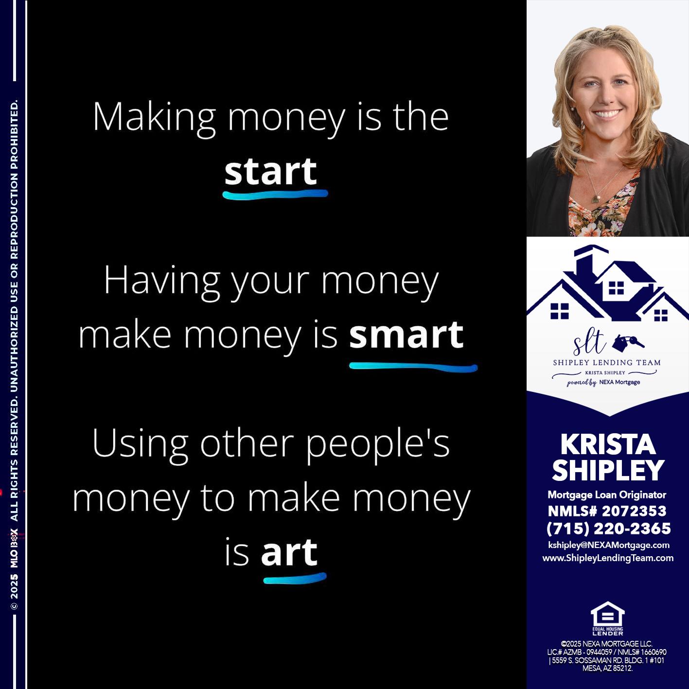 MAKING MONEY IS - Krista Shipley -Mortgage Loan Originator