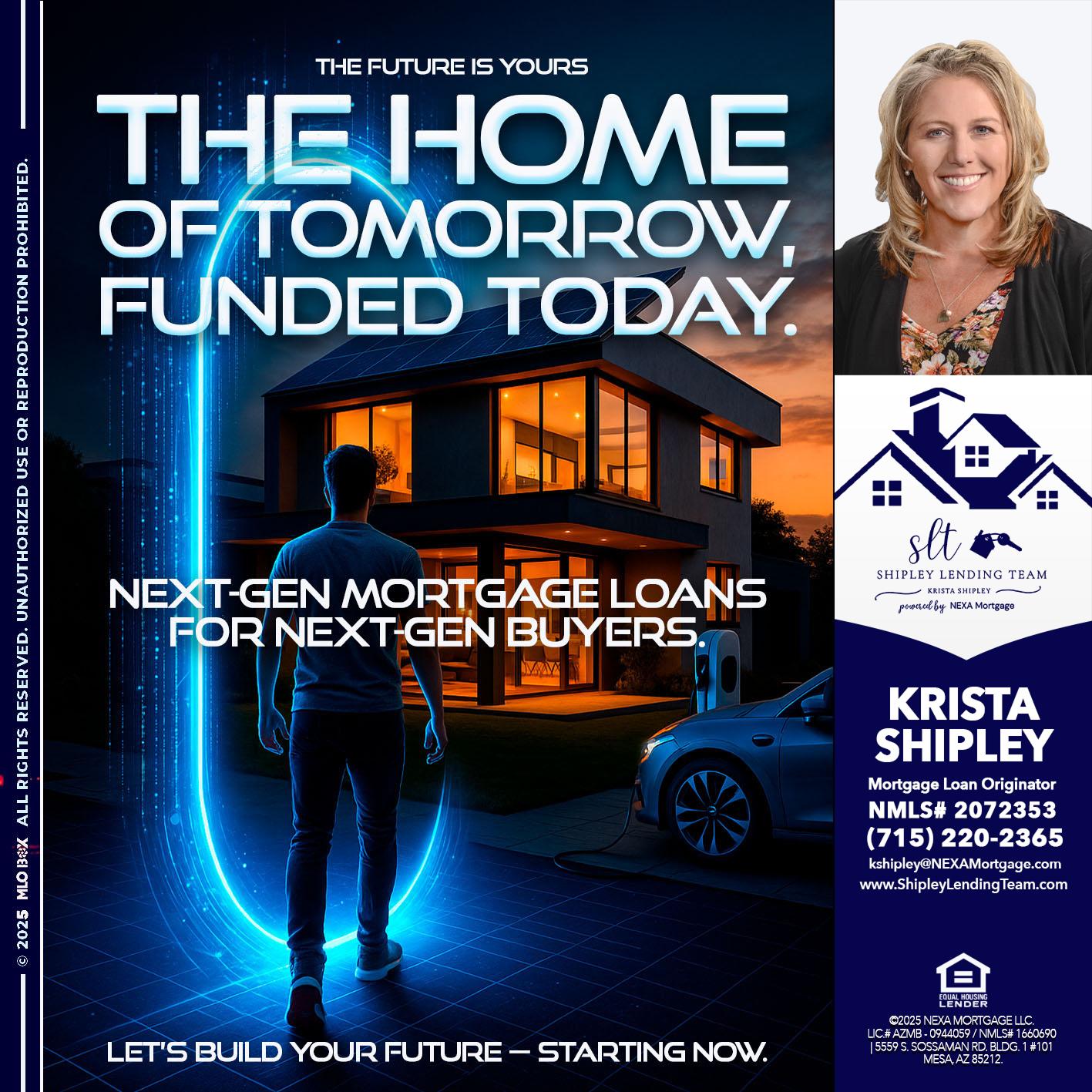 THE HOME - Krista Shipley -Mortgage Loan Originator
