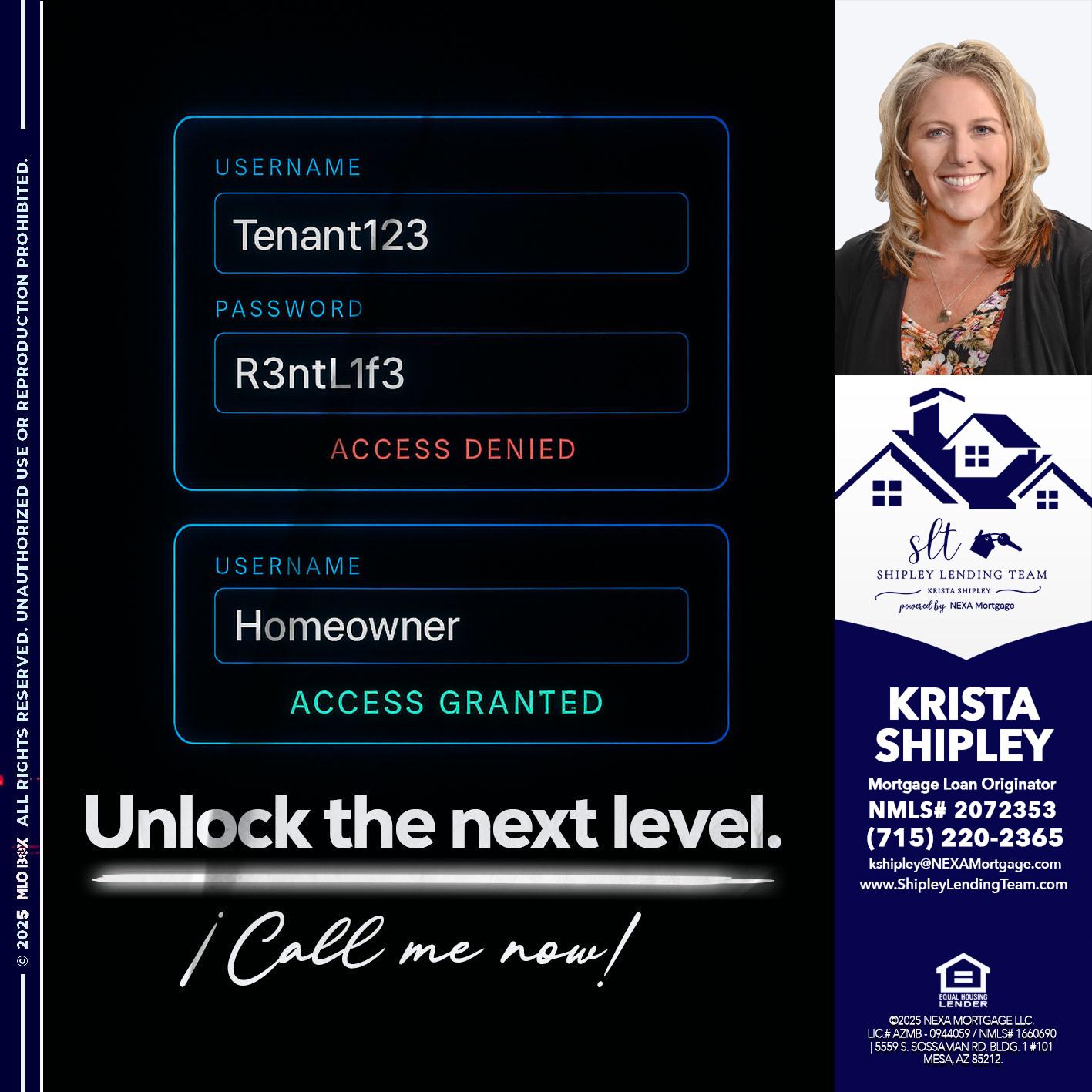 UNLOCK THE NEXT LEVEL - Krista Shipley -Mortgage Loan Originator