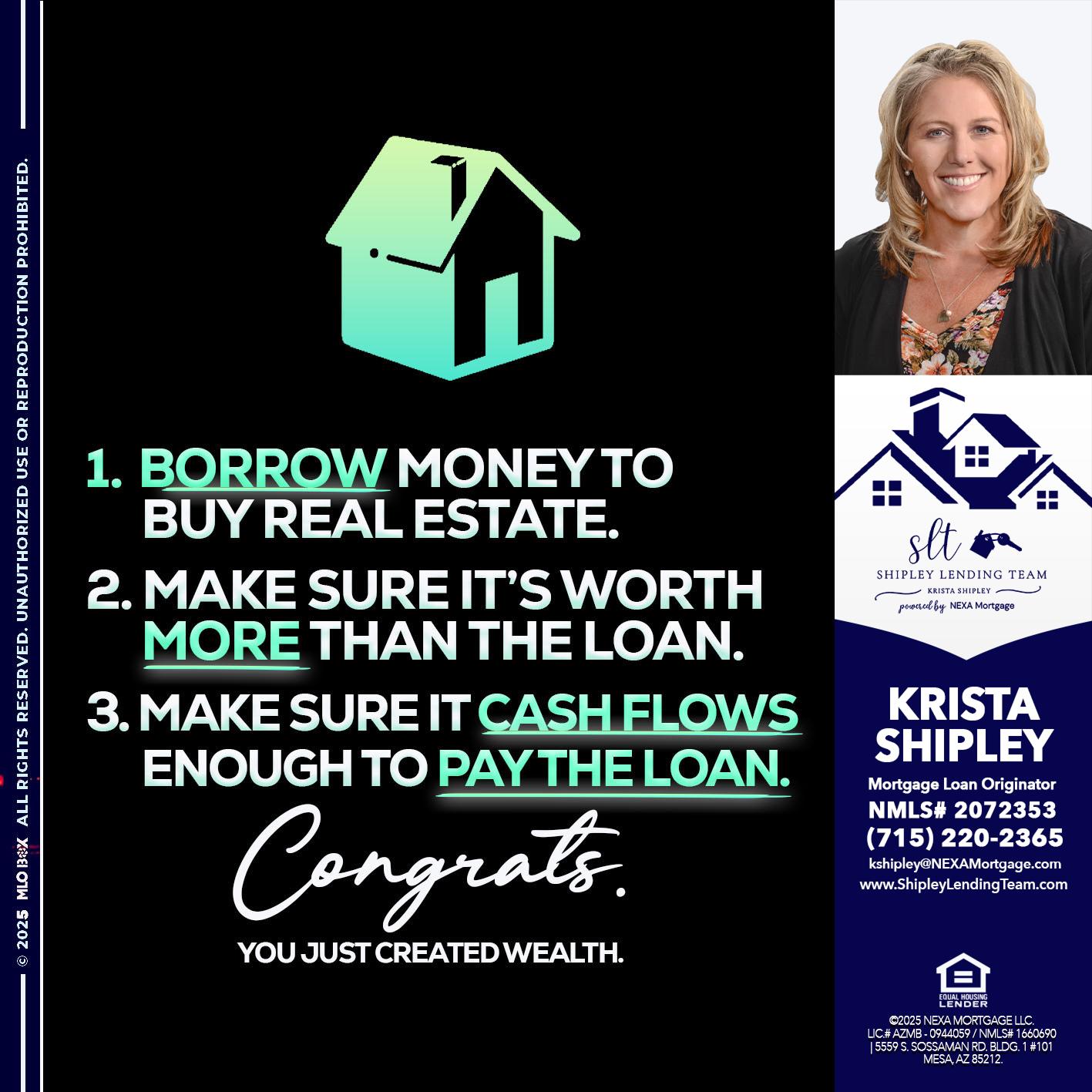 BORROW MONEY - Krista Shipley -Mortgage Loan Originator