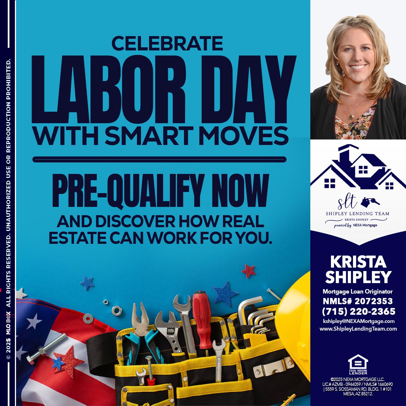 CELEBRATE LABOR DAY - Krista Shipley -Mortgage Loan Originator