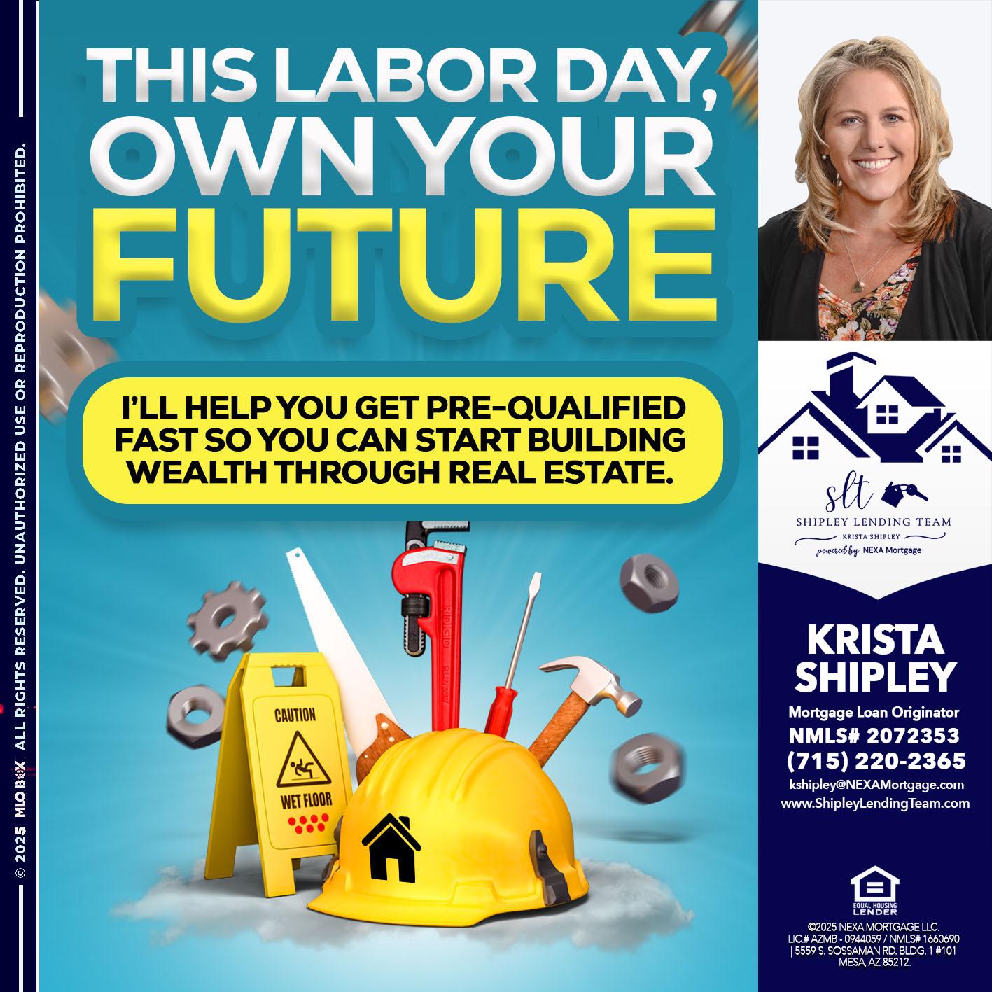 LABOR DAY - Krista Shipley -Mortgage Loan Originator