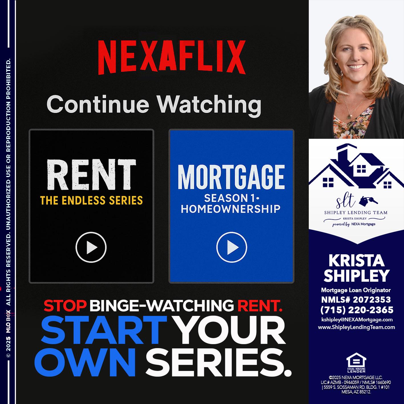 NEXAFLIX - Krista Shipley -Mortgage Loan Originator
