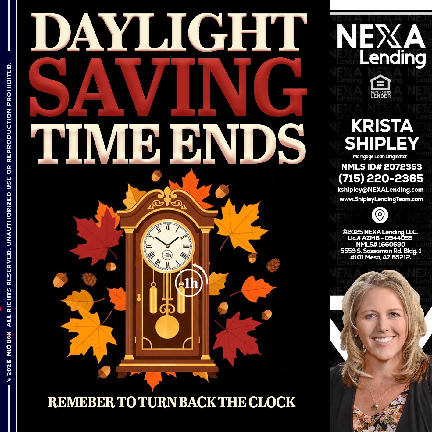 DAYLIGHT SAVINGS - Krista Shipley -Mortgage Loan Originator