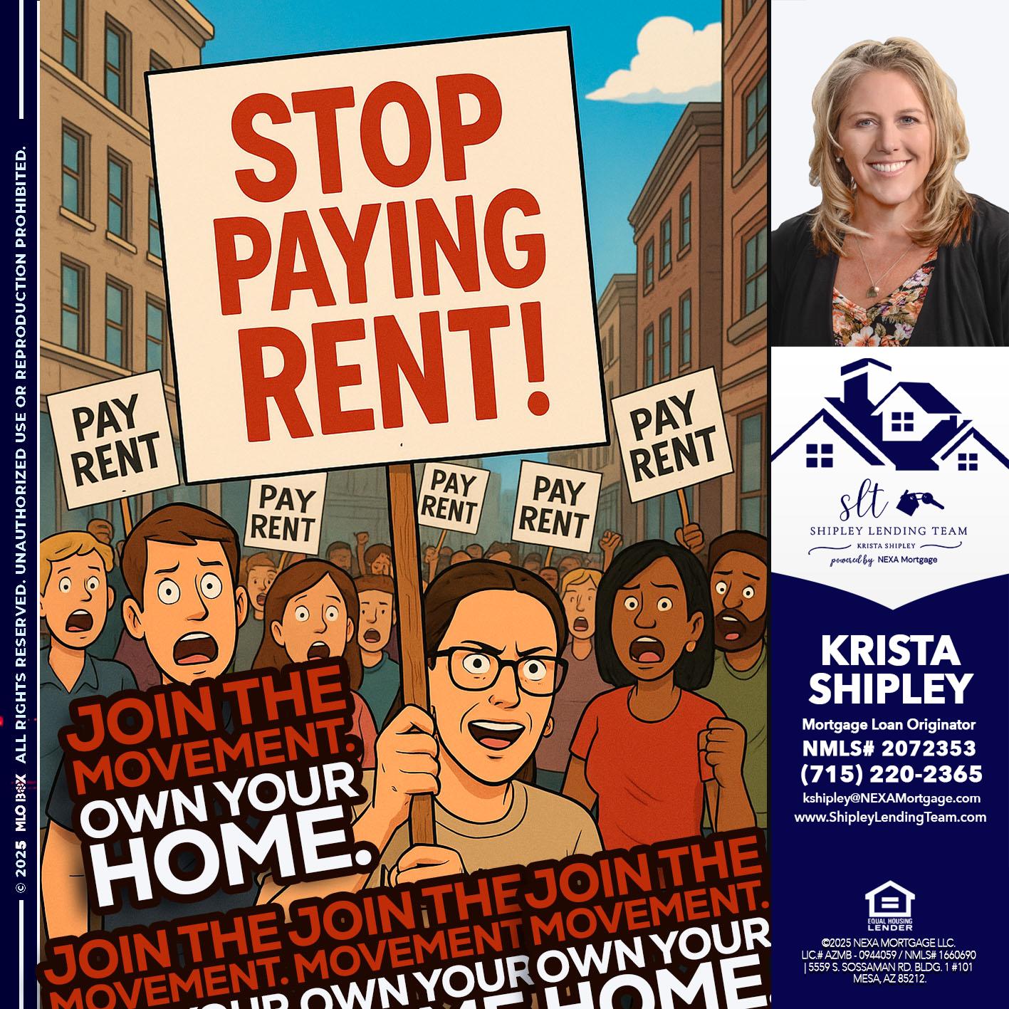 stop paying rent - Krista Shipley -Mortgage Loan Originator