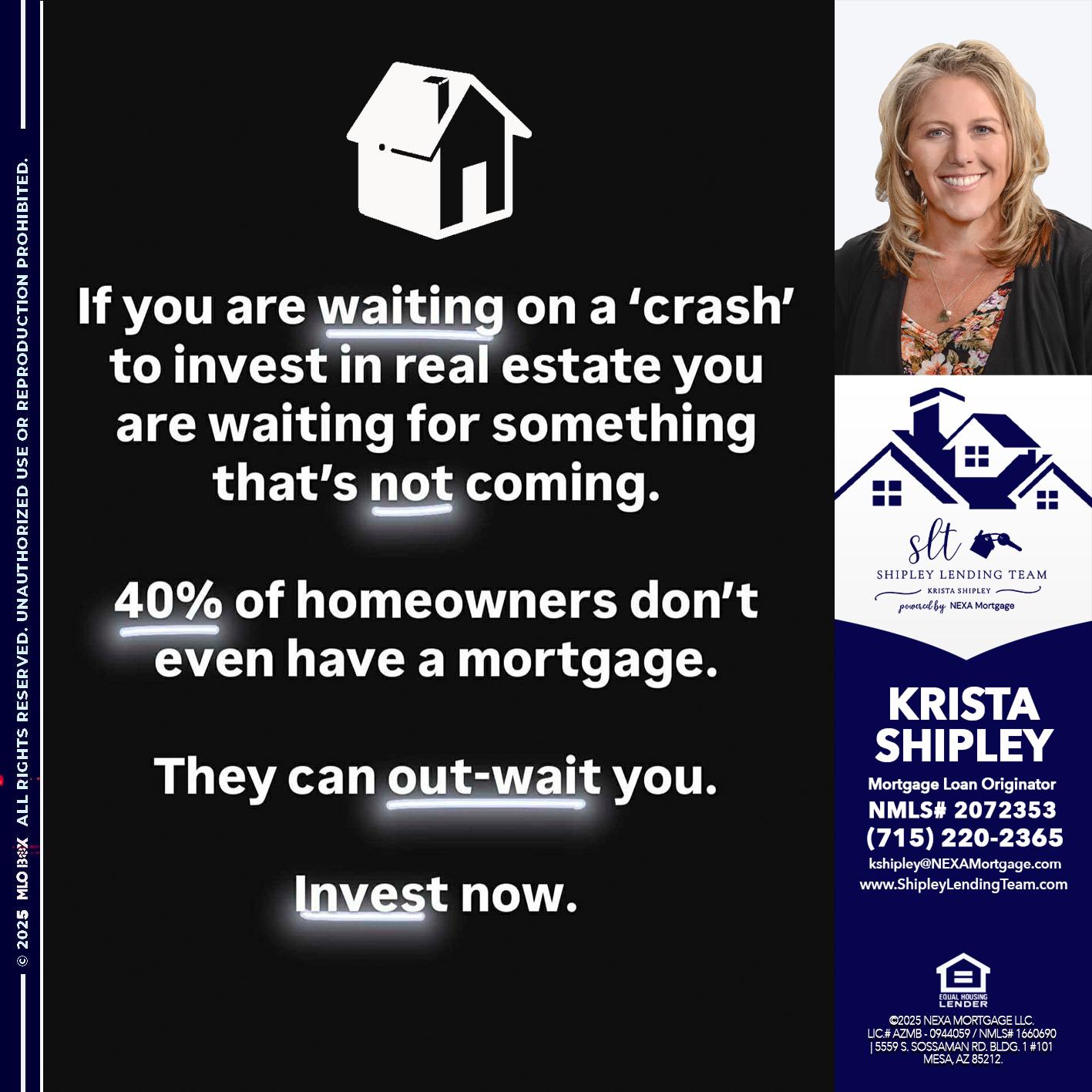 IF YOU ARE WAITING - Krista Shipley -Mortgage Loan Originator