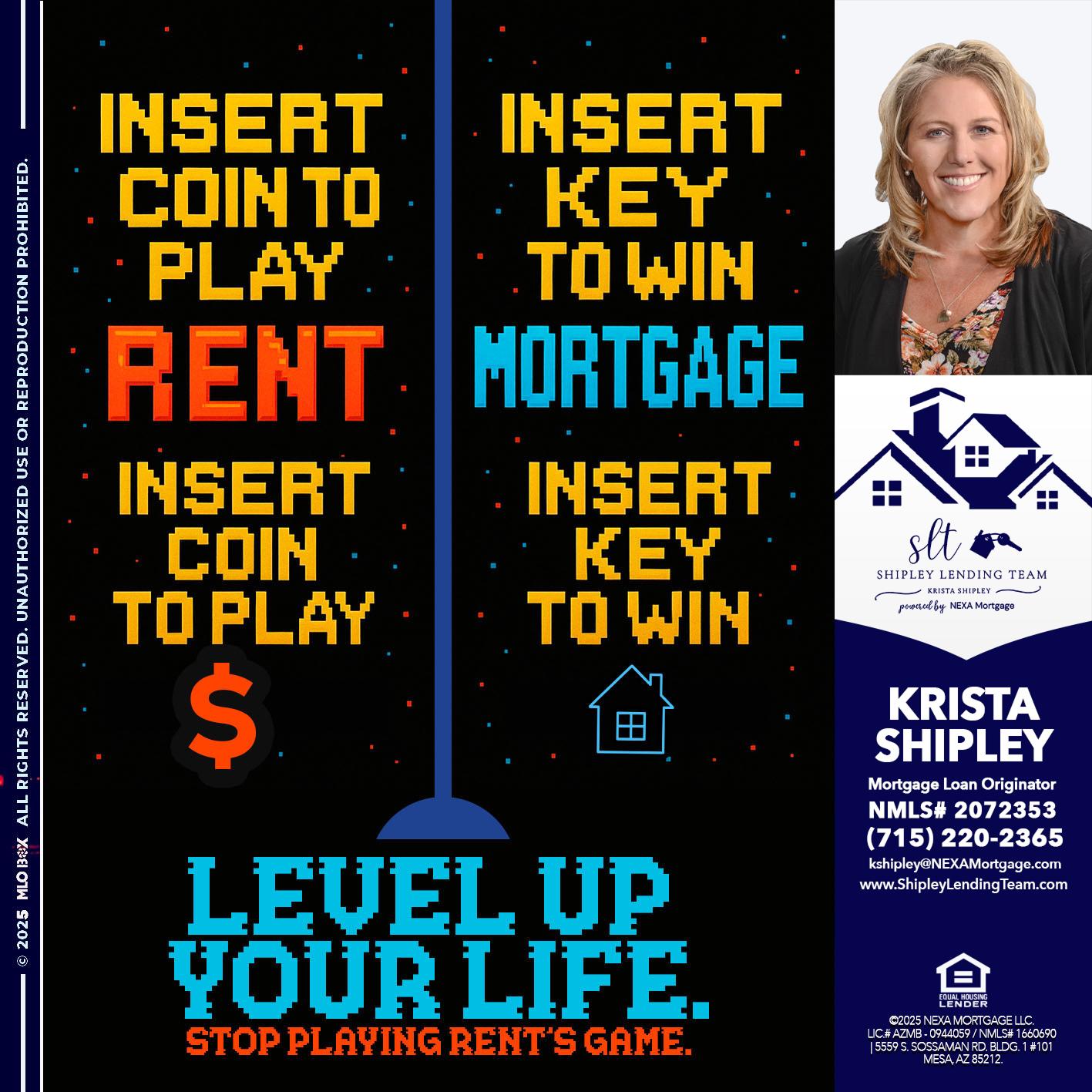 INSERT COIN - Krista Shipley -Mortgage Loan Originator