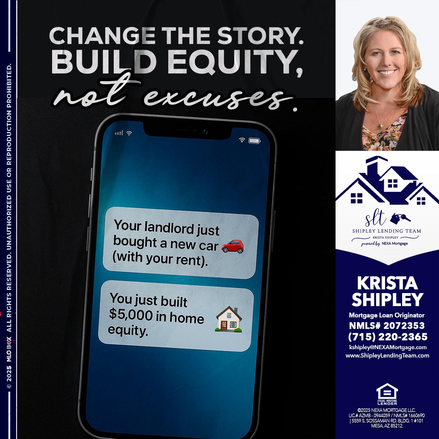 CHANGE THE HISTORY - Krista Shipley -Mortgage Loan Originator