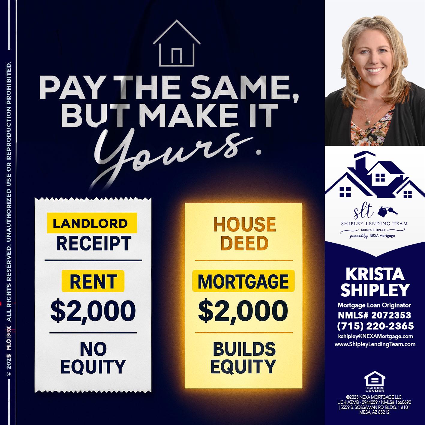 pay the same - Krista Shipley -Mortgage Loan Originator