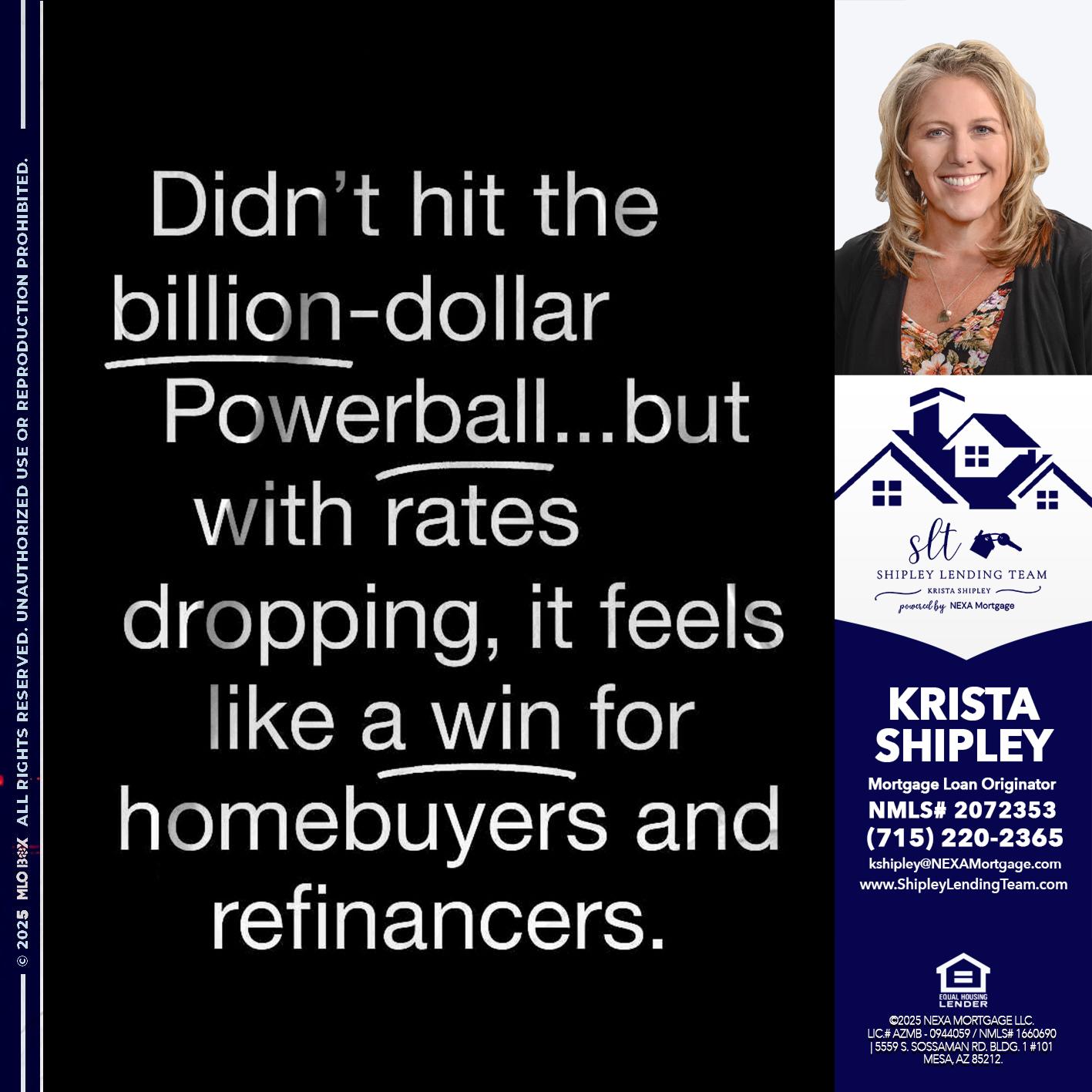 DIDNT HIT - Krista Shipley -Mortgage Loan Originator