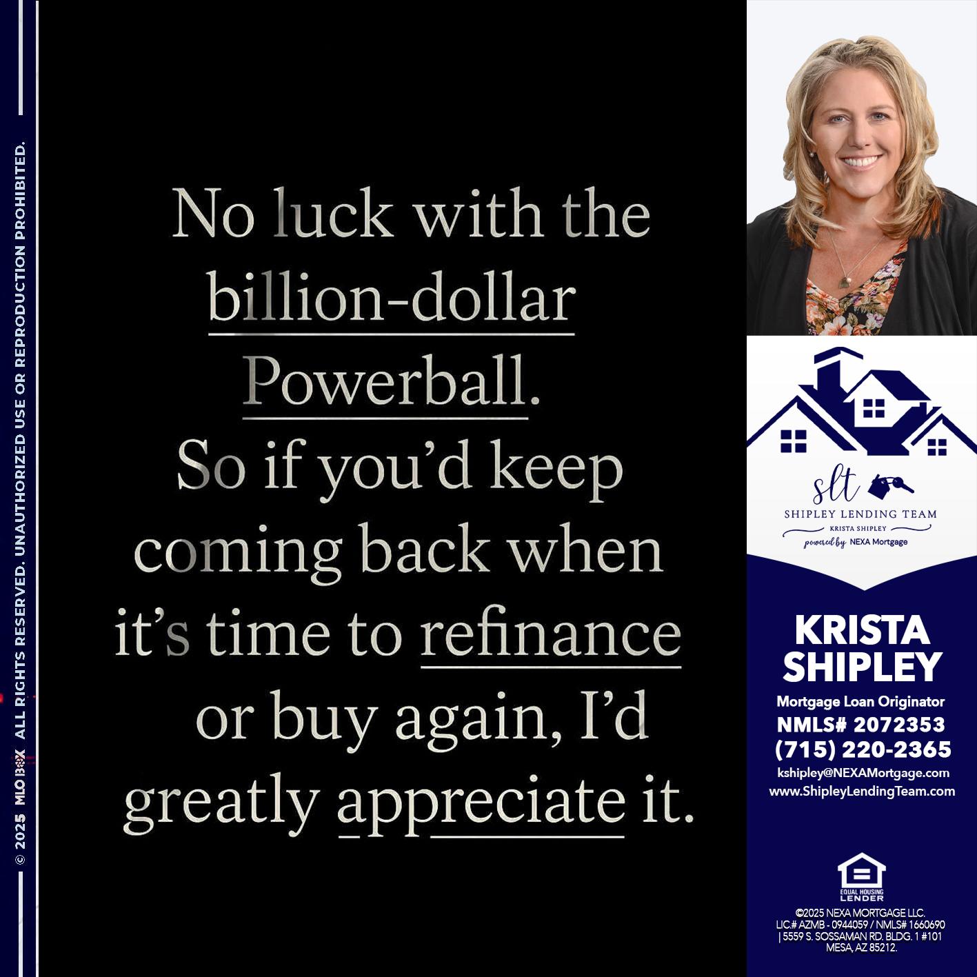 NO LUCK WITH - Krista Shipley -Mortgage Loan Originator