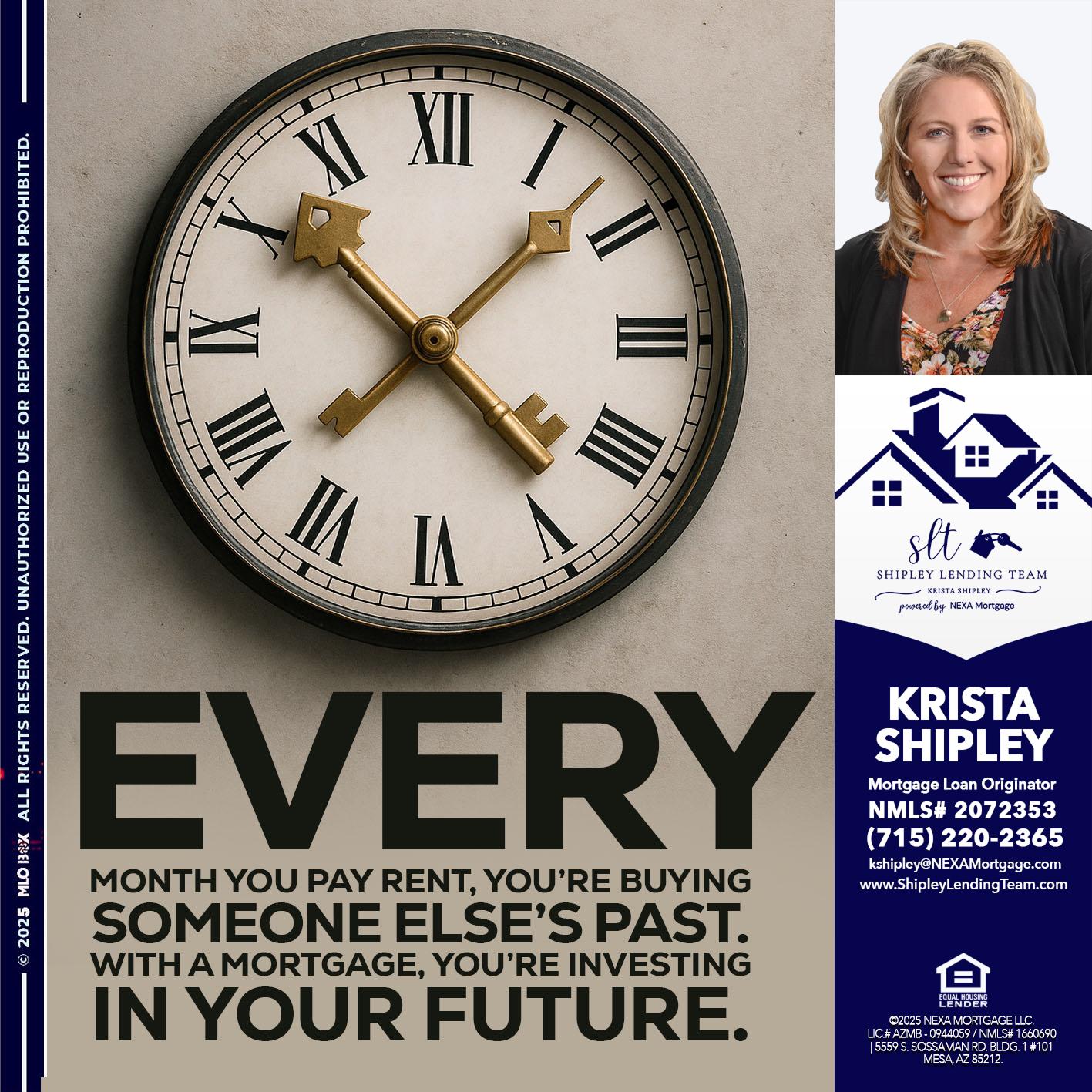 EVERY MONTH - Krista Shipley -Mortgage Loan Originator
