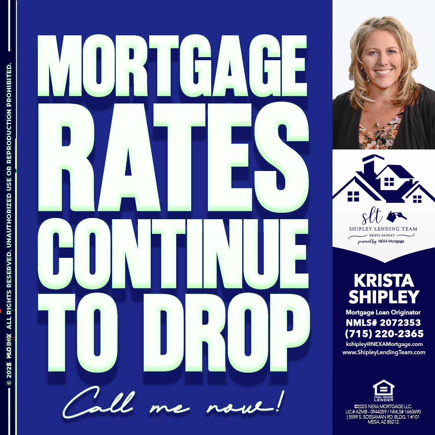 MORTGAGE RATES - Krista Shipley -Mortgage Loan Originator