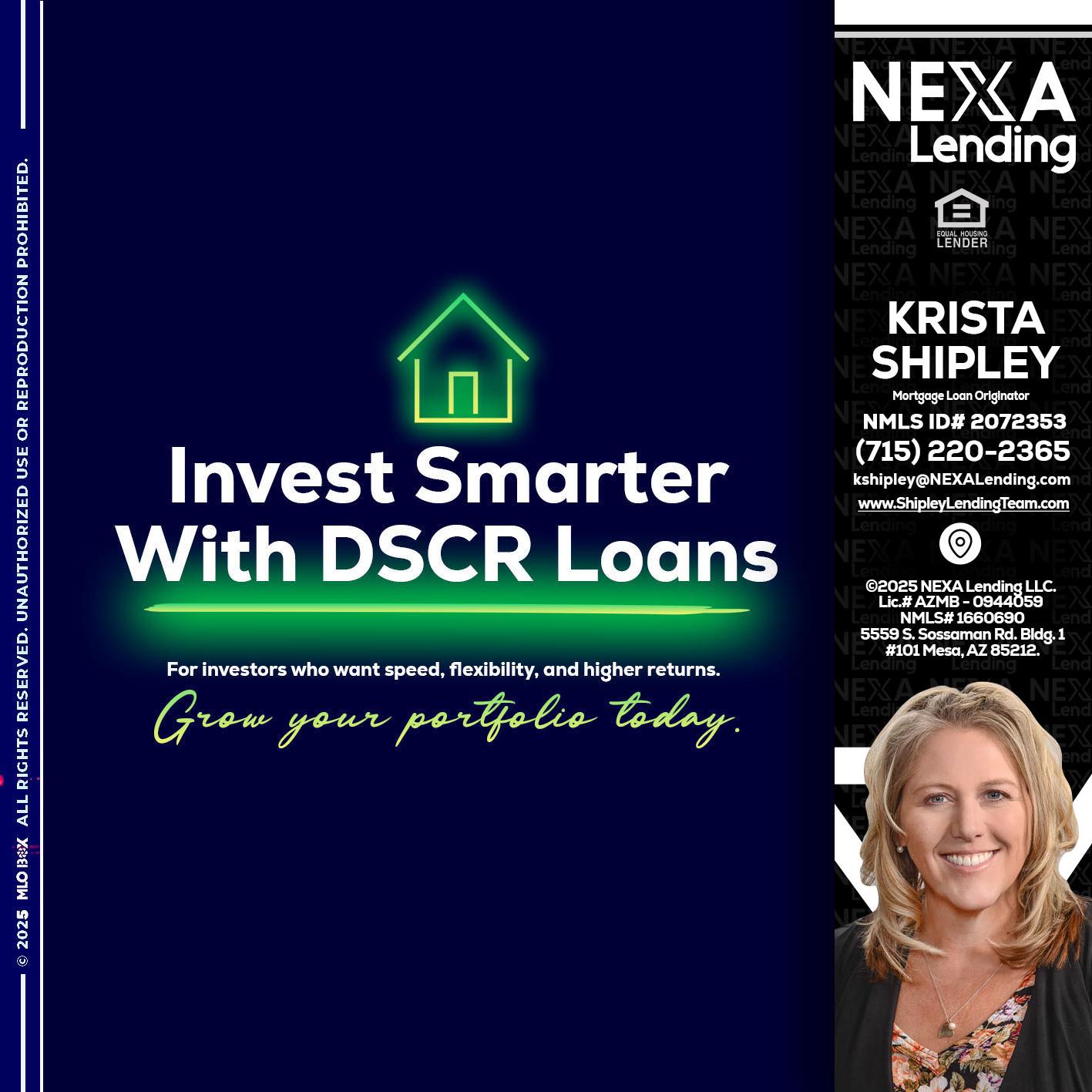 DSCR - Krista Shipley -Mortgage Loan Originator