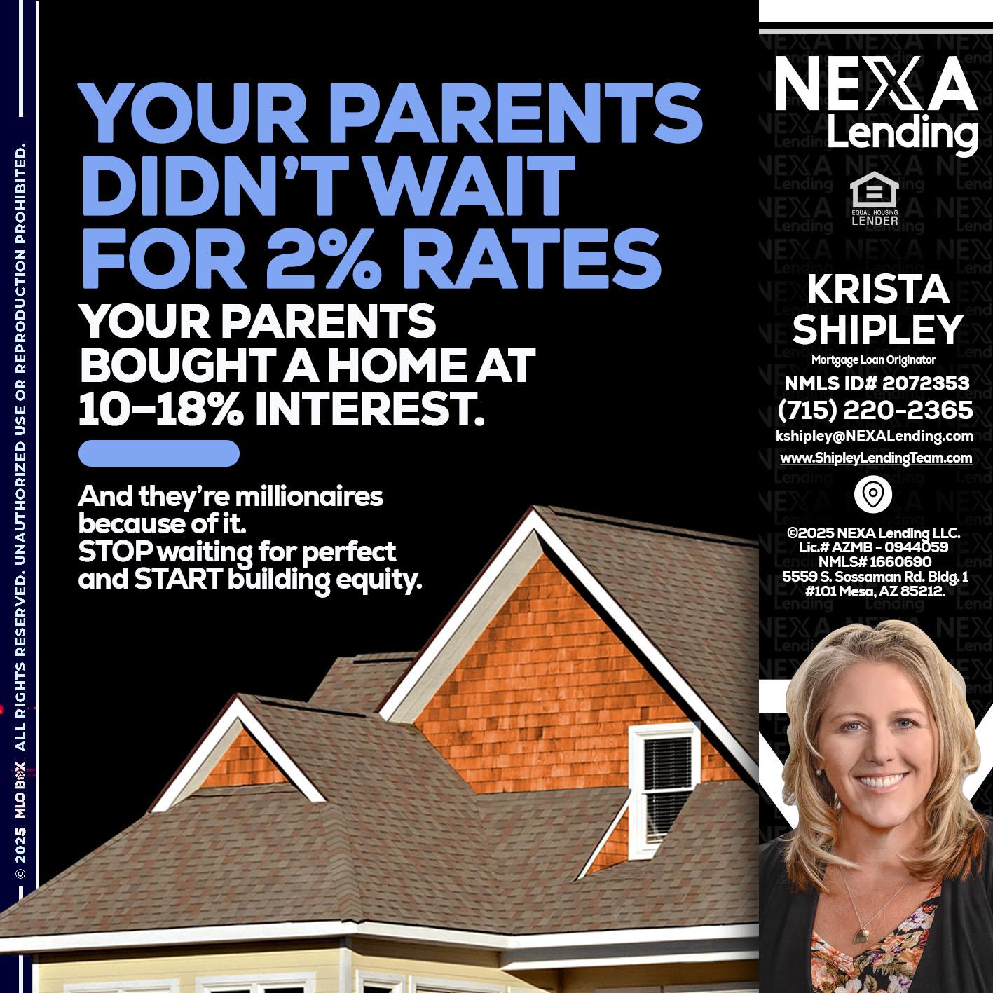 YOUR PARENTS - Krista Shipley -Mortgage Loan Originator