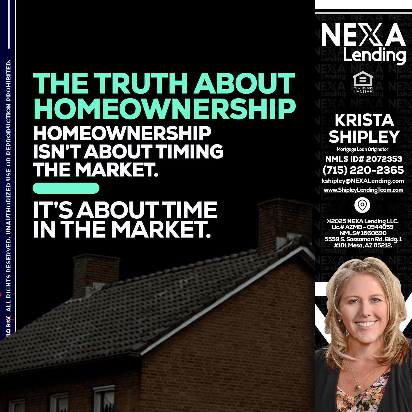 THE TRUTH ABOUT - Krista Shipley -Mortgage Loan Originator