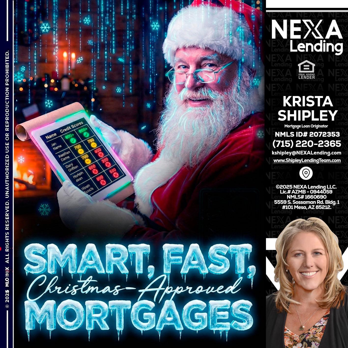 SMART, FAST - Krista Shipley -Mortgage Loan Originator