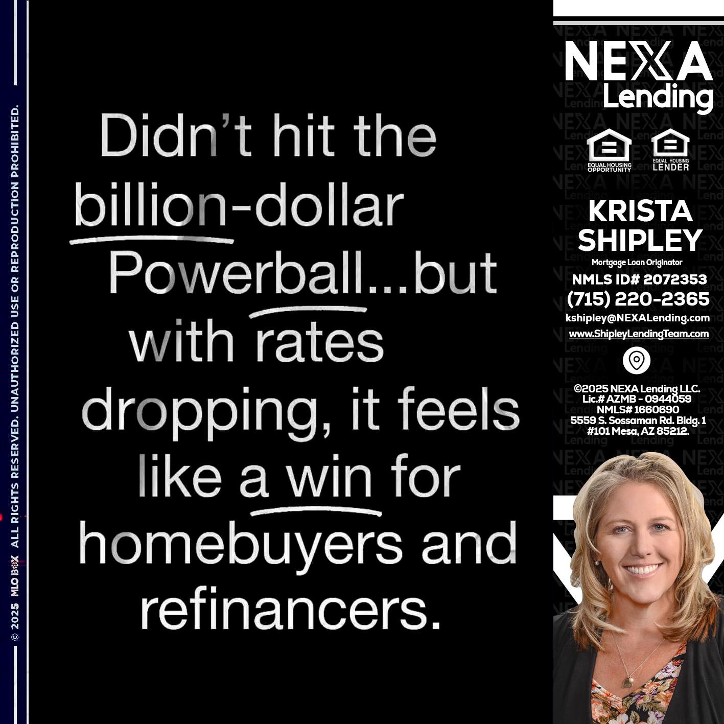DIDNT HIT - Krista Shipley -Mortgage Loan Originator