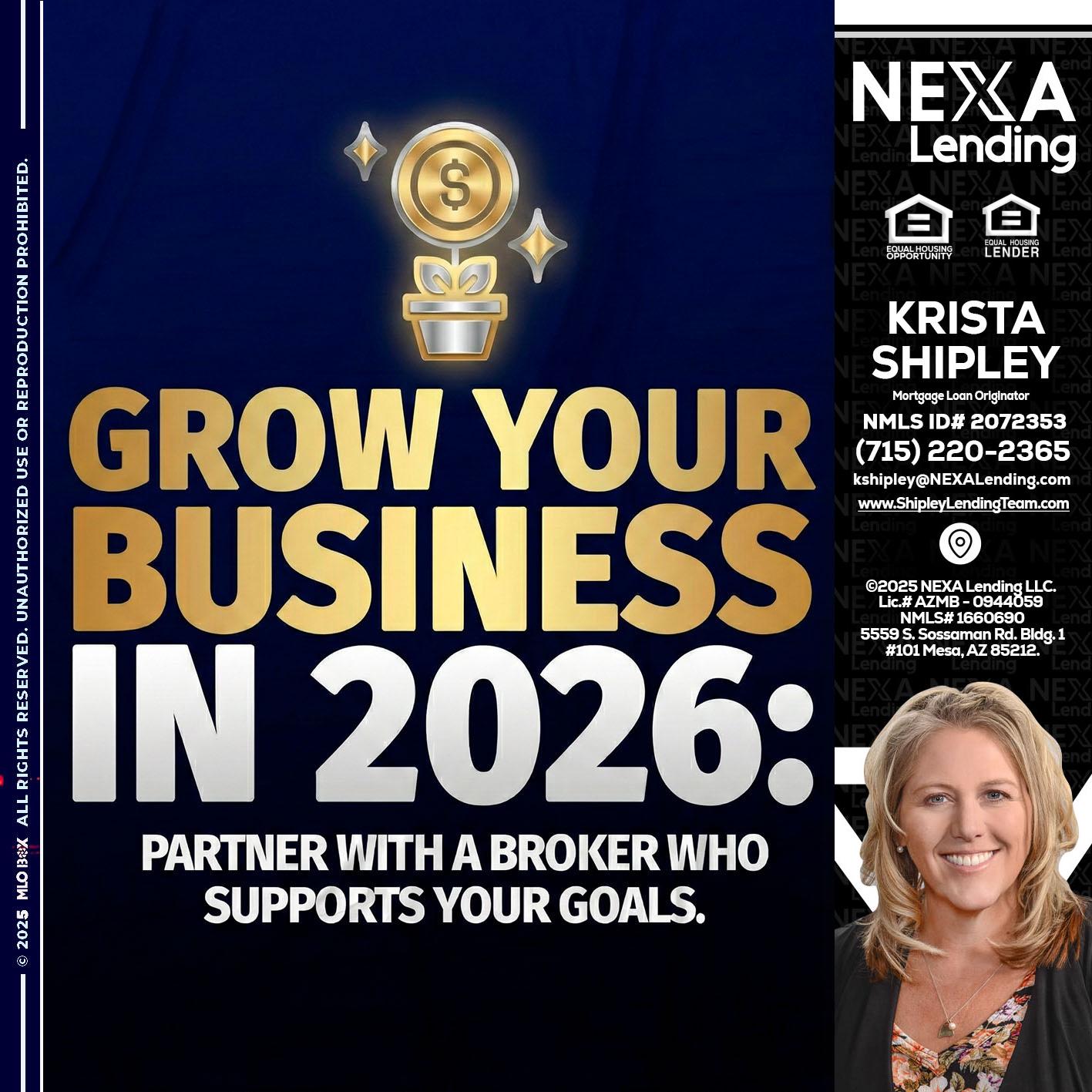 GROW YOUR BUSINESS - Krista Shipley -Mortgage Loan Originator