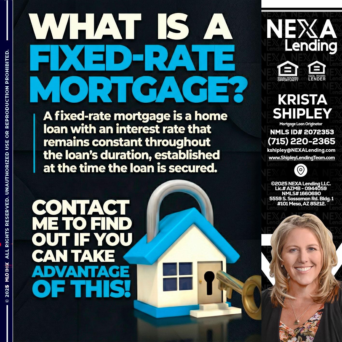 WHAT IS  A FIXED - Krista Shipley -Mortgage Loan Originator