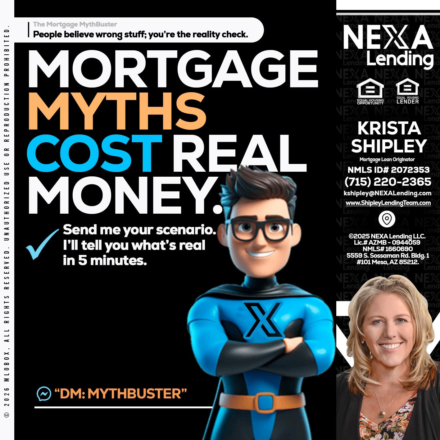MORTGAGE MYTHS - Krista Shipley -Mortgage Loan Originator