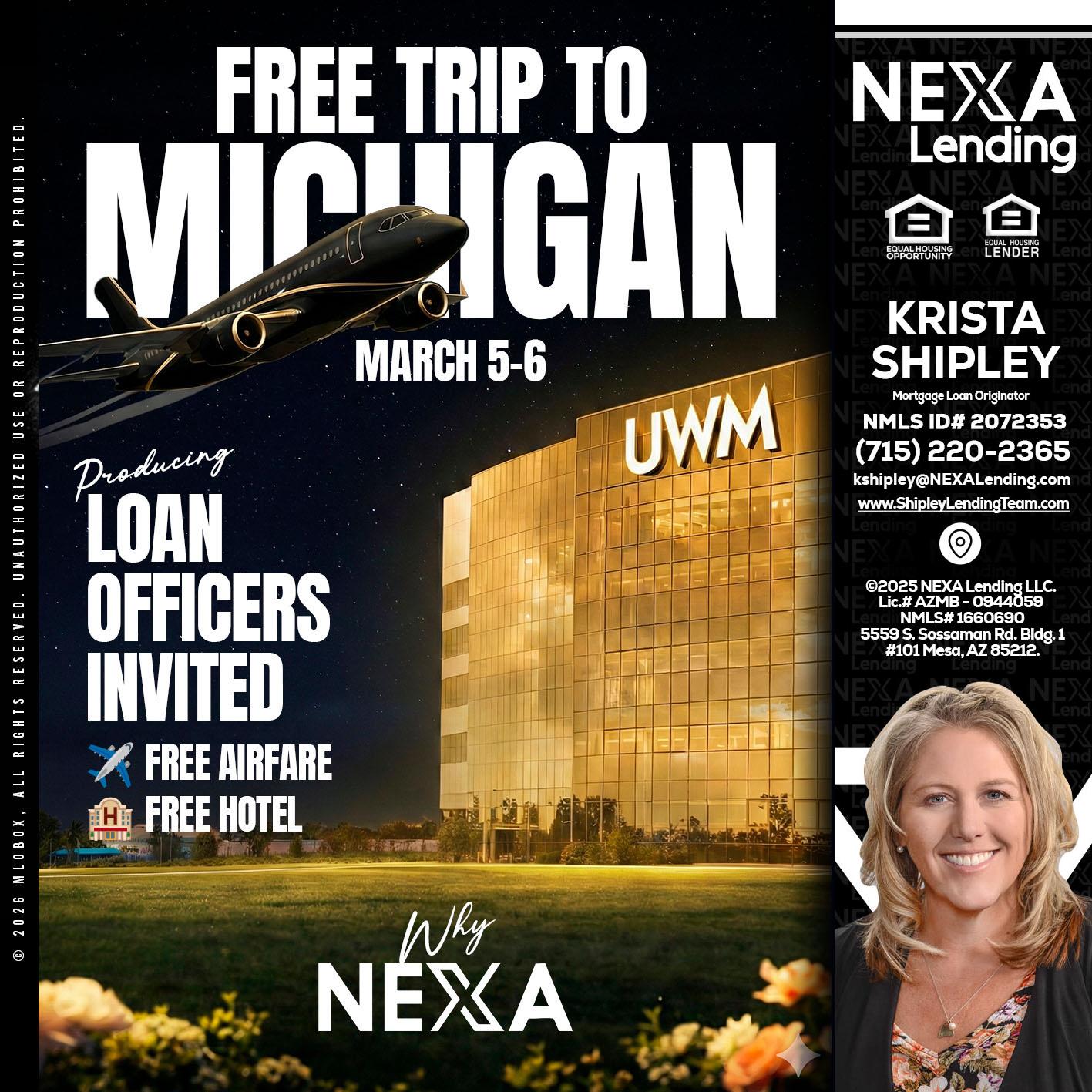 free Michigan trip - Krista Shipley -Mortgage Loan Originator