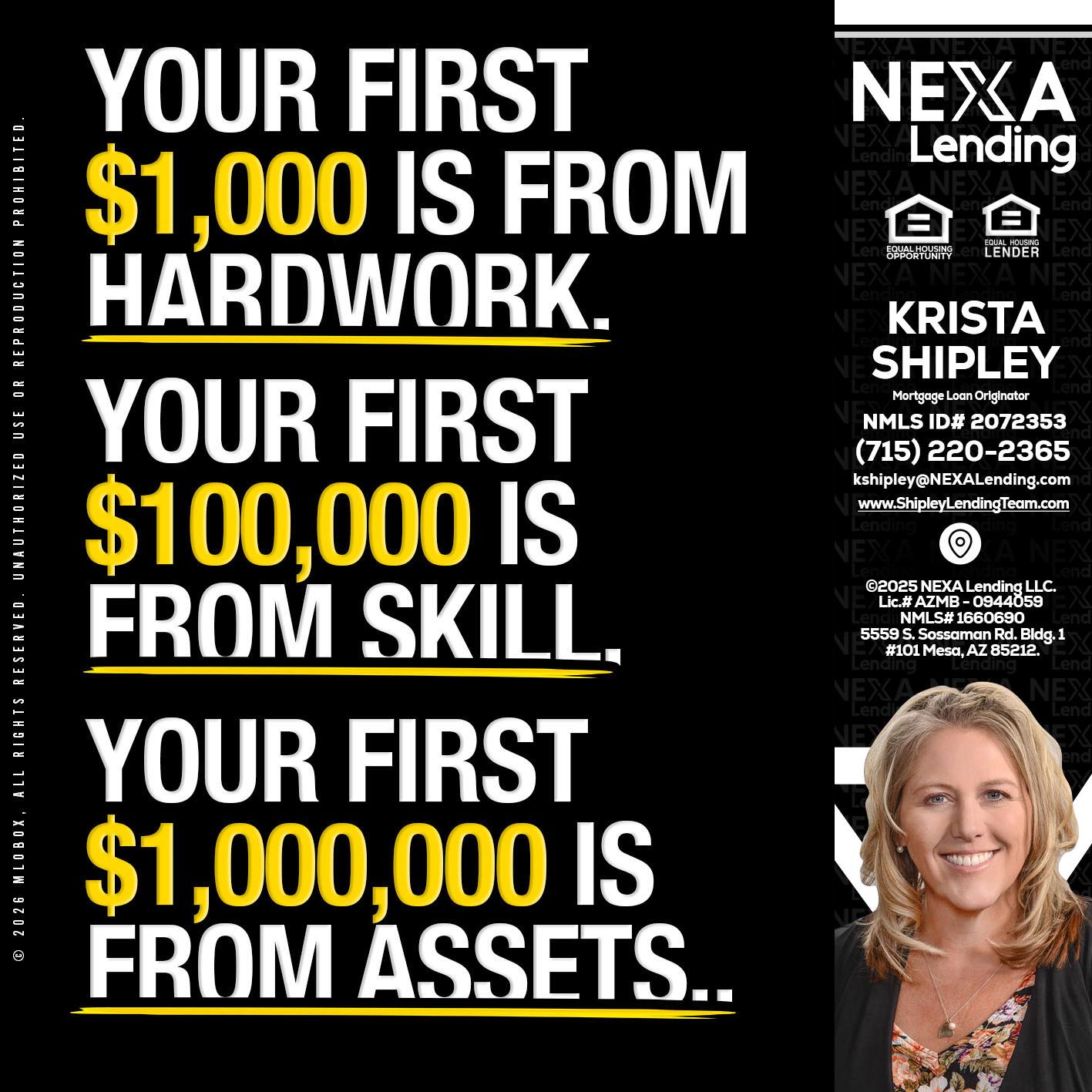 YOUR FIRST $1000 - Krista Shipley -Mortgage Loan Originator