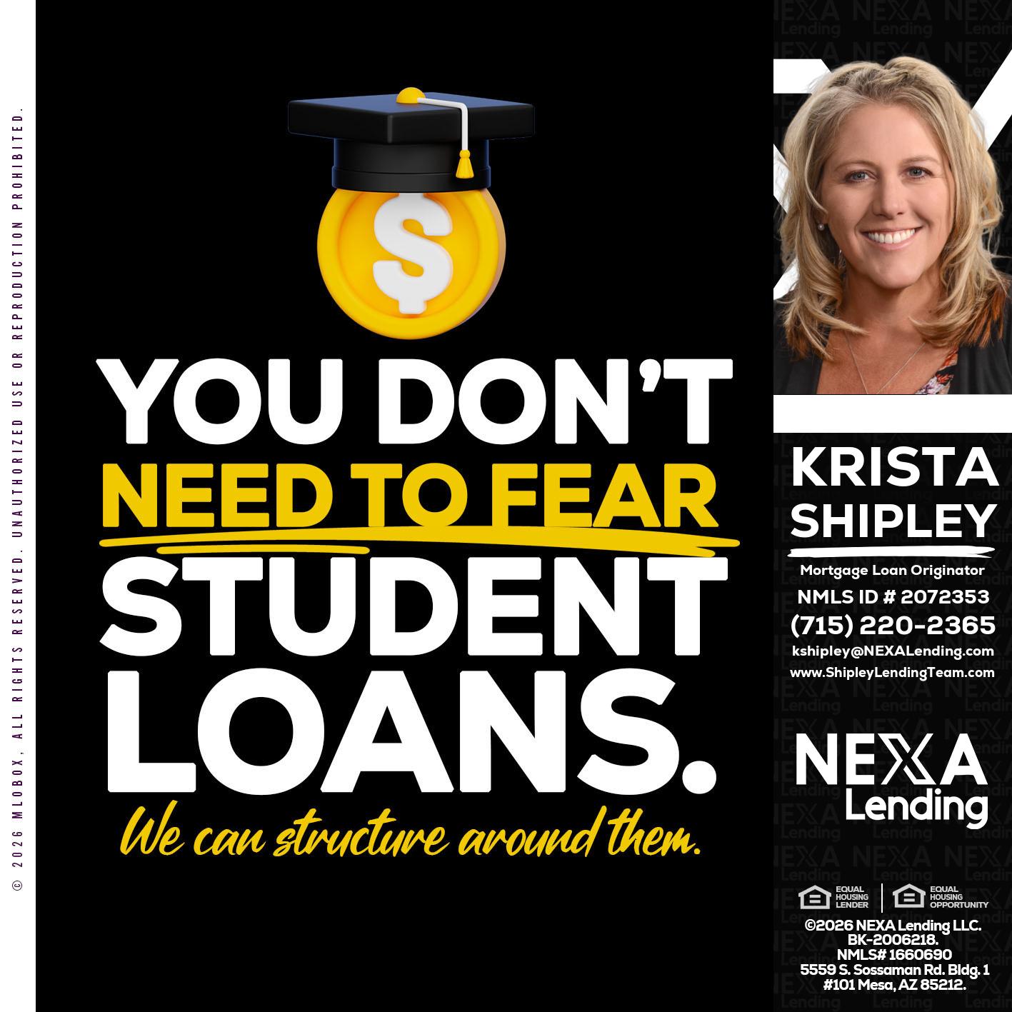 YOU DONT NEED - Krista Shipley -Mortgage Loan Originator