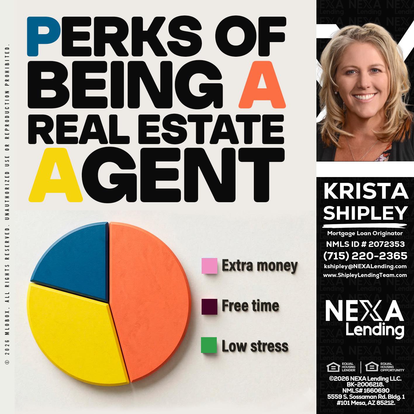 PERKS OF BEING - Krista Shipley -Mortgage Loan Originator