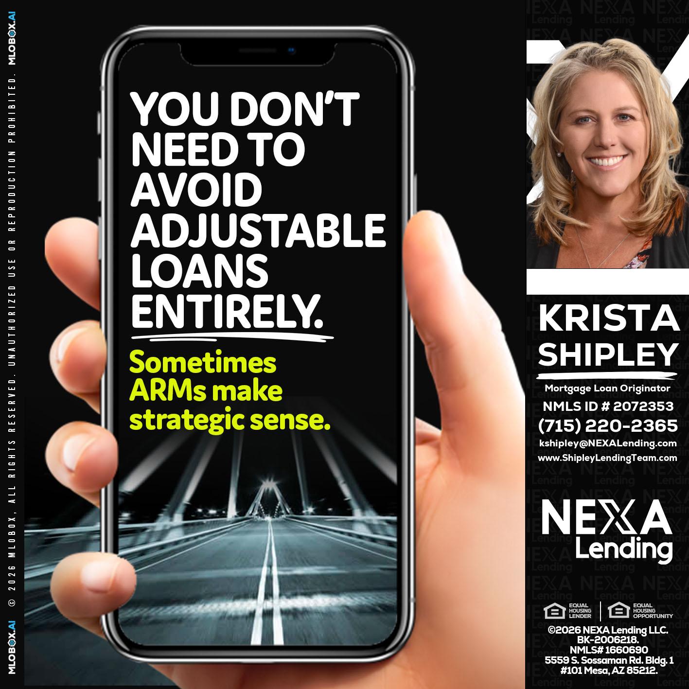 YOU DONT NEED - Krista Shipley -Mortgage Loan Originator
