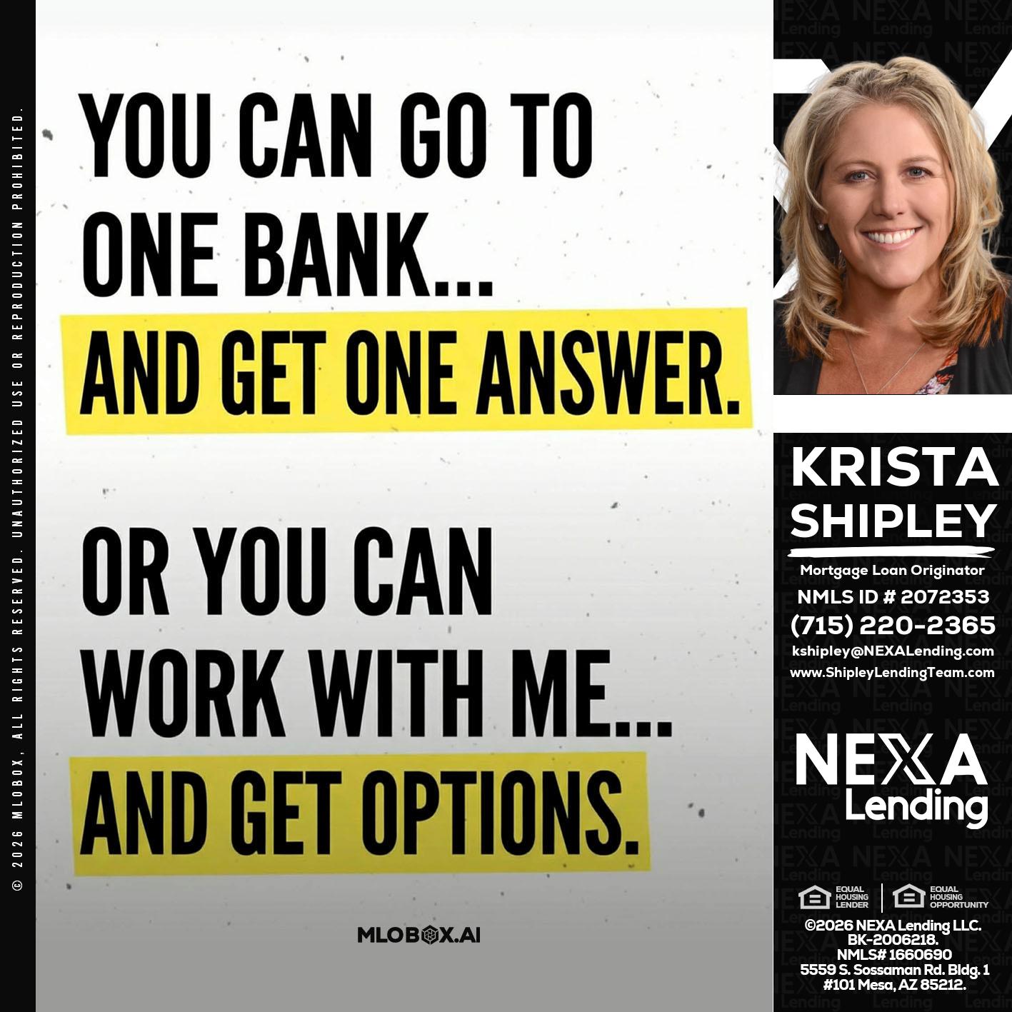 YOU CAN GO TO - Krista Shipley -Mortgage Loan Originator