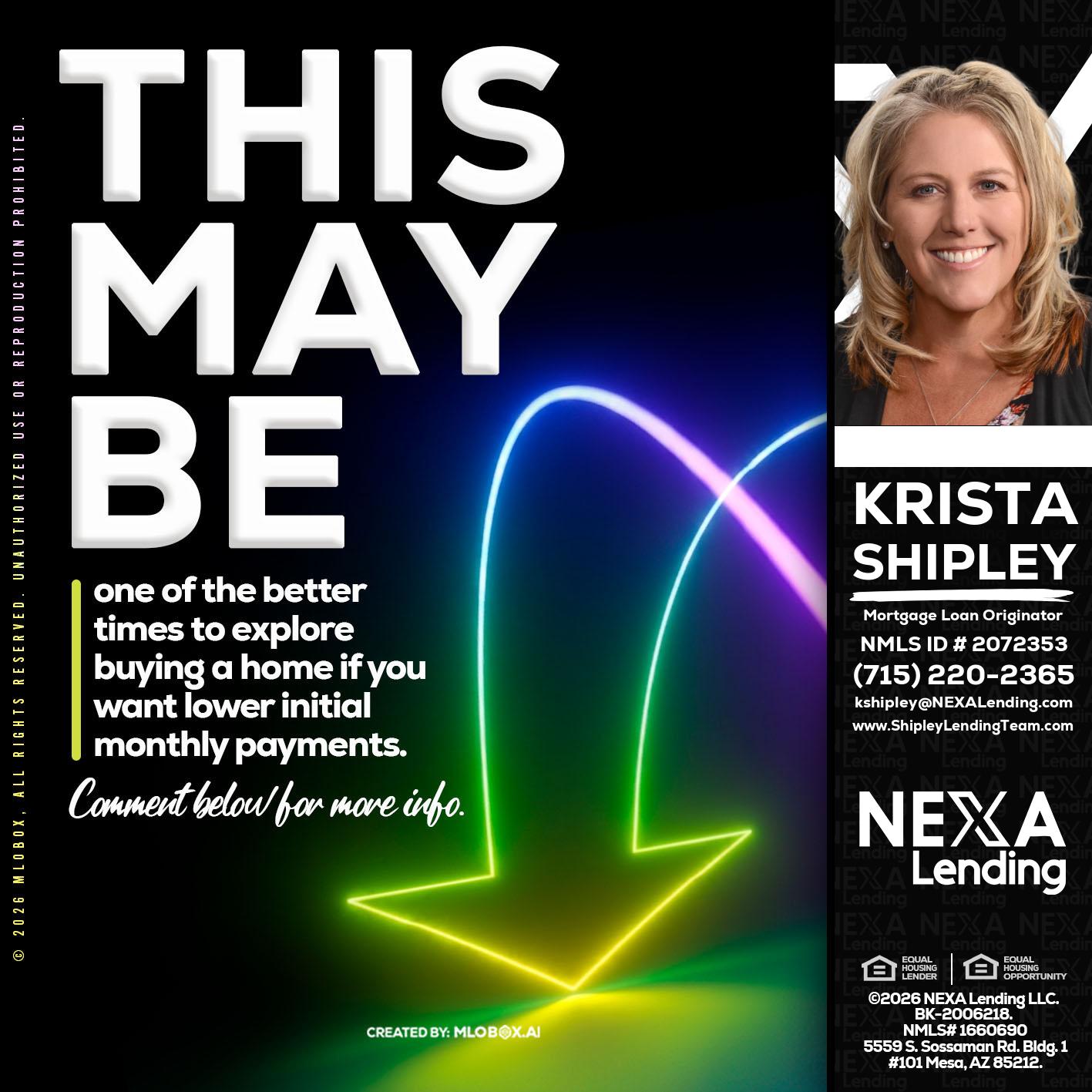 THIS MAY BE - Krista Shipley -Mortgage Loan Originator