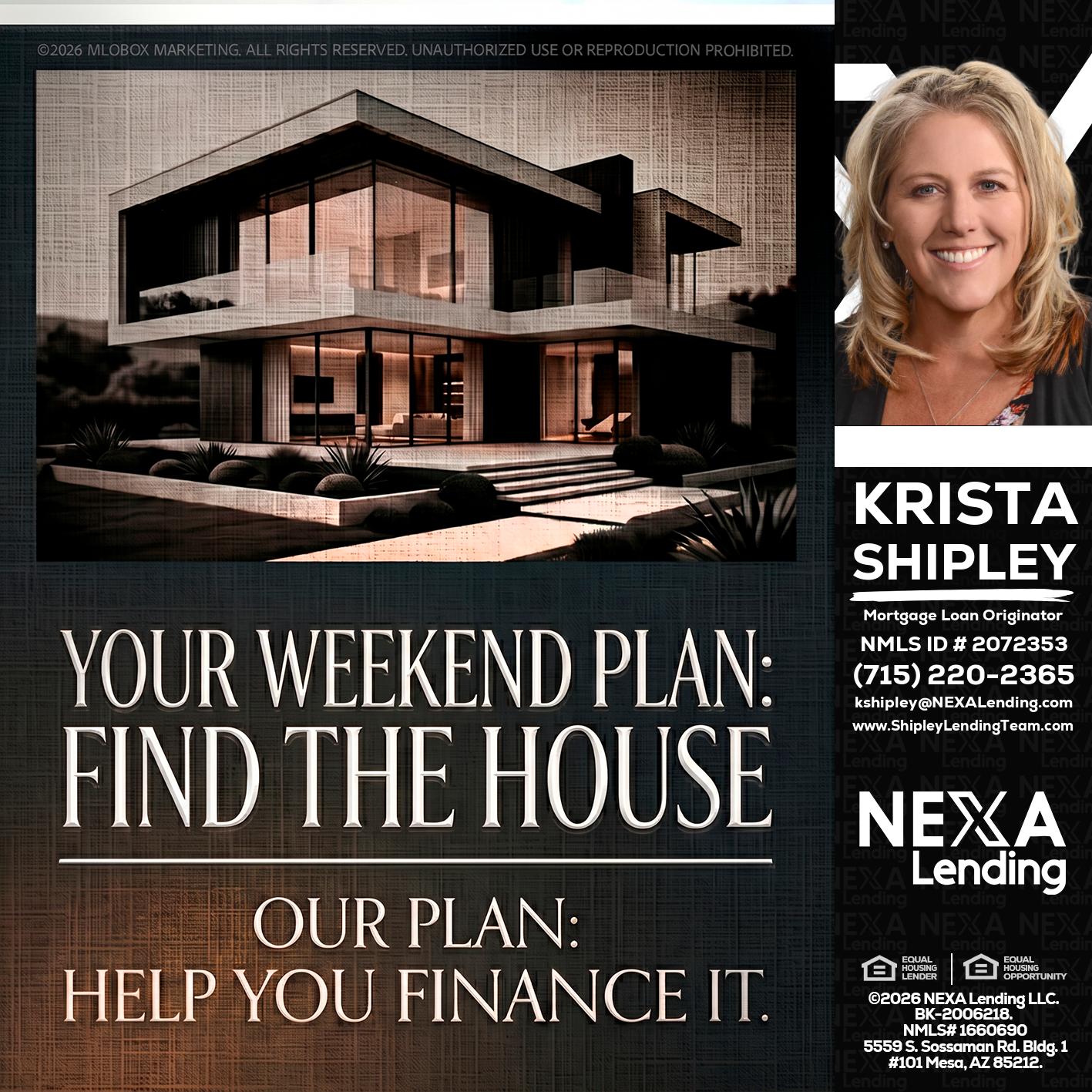 YOUR WEEKEND PLAN - Krista Shipley -Mortgage Loan Originator