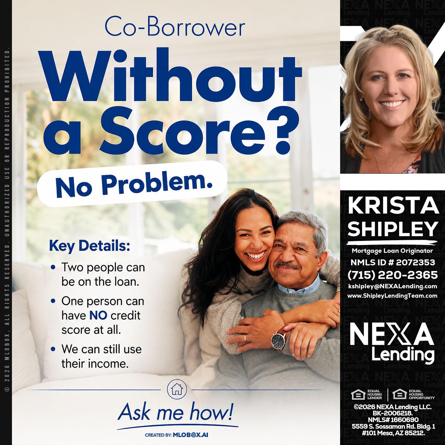 WITHOUT SCORE? - Krista Shipley -Mortgage Loan Originator