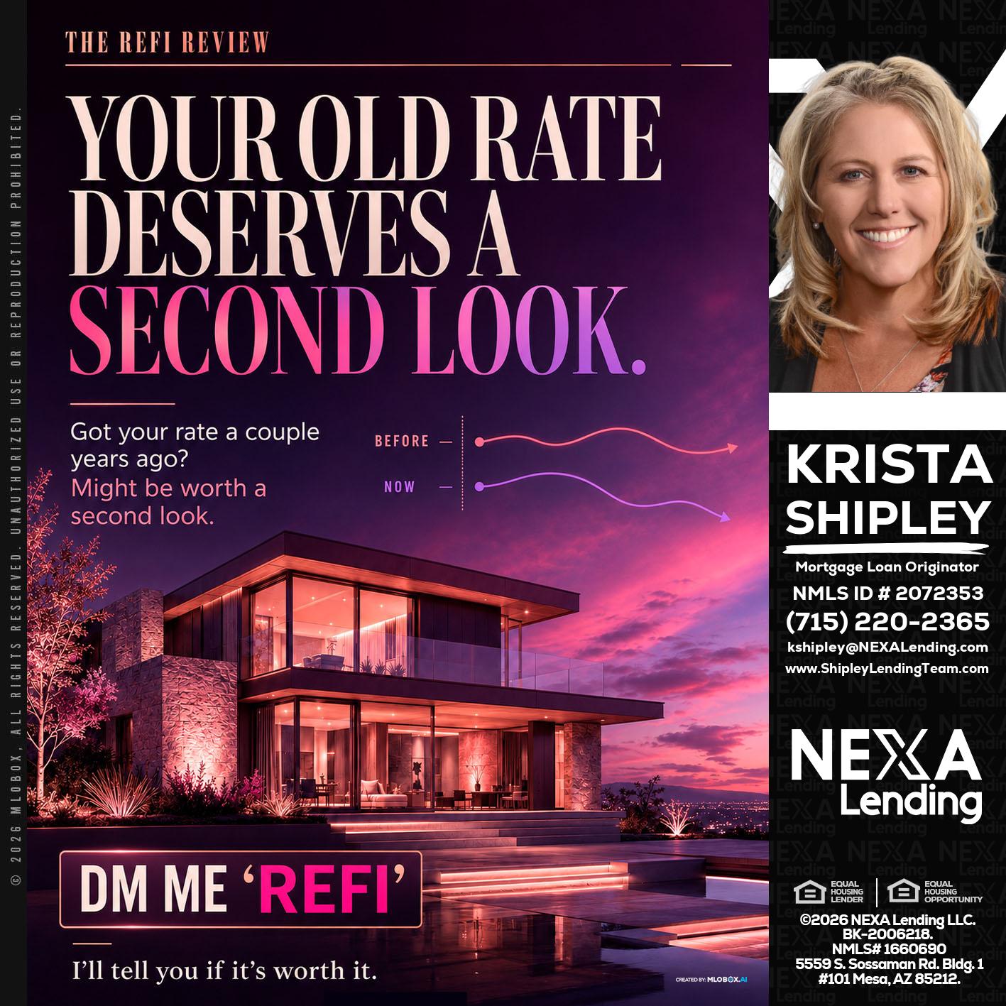 YOUR OLD - Krista Shipley -Mortgage Loan Originator