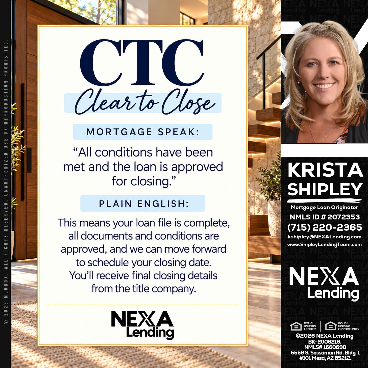 CLEAR TO CLOSE - Krista Shipley -Mortgage Loan Originator