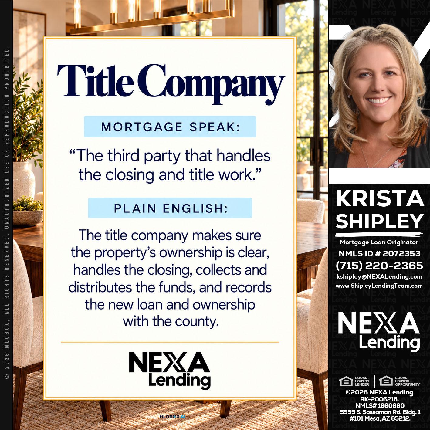 TITLE COMPANY - Krista Shipley -Mortgage Loan Originator